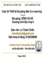 Slide Địa 6 Bài giảng SÔNG VÀ HỒ _Thành Chiến