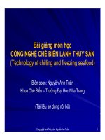 bài giảng công nghệ chế biến lạnh thủy sản nguyễn anh tuấn