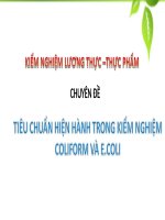 Kiểm nghiệm lương thực   thực phẩm   chuyên đề: tiêu chuẩn hiện hành trong kiểm nghiệm coliform và e coli