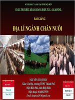 Slide Địa 10 bài ĐỊA LÍ NGÀNH CHĂN NUÔI _ N.T Thủy