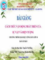Slide GDCD 10 bài CÁCH THỨC VẬN ĐỘNG PHÁT TRIỂN CỦA SỰ VẬt VÀ HIỆN TƯỢNg _N.T Hồng