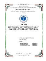 thử nghiệm quy trình sản xuất sấy bột lòng trắng trứng gà