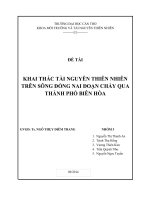 KHAI THÁC TÀI NGUYÊN THIÊN NHIÊN TRÊN SÔNG ĐỒNG NAI ĐOẠN CHẢY QUA THÀNH PHỐ BIÊN HÒA