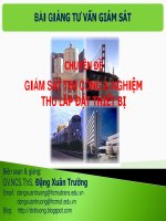 Bài giảng tư vấn giám sát - chuyên đề giám sát thi công và nghiệm thu lắp đặt thiết bị