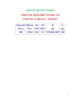 CHUYÊN ĐỀ TỐT NGHIỆP THIẾT KẾ TRẠM BIẾN ÁP PHỤ TẢI CÔNG SUẤT 400 KVA – 10/0,4 KV