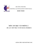 Đề tài tin học văn phòng lưu trữ trực tuyến bằng onedrive