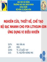 Nghiên cứu, thiết kế, chế tạo bộ sạc nhanh cho pin lithium   ion ứng dụng vi điều khiển