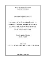 Vận dụng tư tưởng Hồ Chí Minh về giáo dục vào việc xây dựng đội ngũ giáo viên trung học phổ thông ở Ninh Thuận hiện nay
