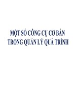 MỘT số CÔNG cụ cơ bản TRONG QUẢN lý QUÁ TRÌNH