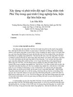 Xây dựng và phát triển đội ngũ Công nhân tỉnh Phú Thọ trong quá trình Công nghiệp hóa, hiện đại hóa hiện nay