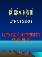 LT&C T5 TÊN RIÊNG VÀ CÁCH VIẾT TÊN RIÊNG. CÂU KIỂU AI LÀ GÌ?