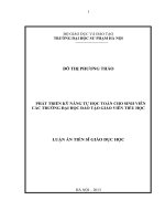 Luận án Tiến sĩ Giáo dục học  Phát triển kỹ năng tự học Toán cho sinh viên các trường đại học đào tạo giáo viên Tiểu học