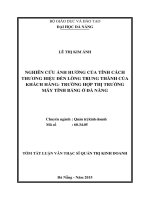 Nghiên cứu ảnh hưởng của tính cách thương hiệu đến lòng trung thành của khách hàng Trường hợp thị trường máy tính bảng ở Đà Nẵng