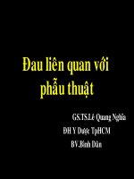 Bài giảng đau liên quan đến phẫu thuật.PPT
