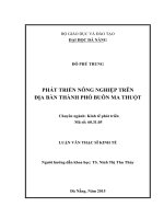 Luận văn thạc sĩ Phát triển nông nghiệp trên địa bàn Thành phố Buôn Ma Thuột (full)