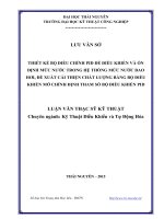 Thiết kế bộ điều chỉnh PID để điều khiển và ổn định mức nước trong hệ thống mức nước bao hơi, đề xuất cải thiện chất lượng bằng bộ điều khiển mờ chỉnh định tham số bộ điều khiển PID