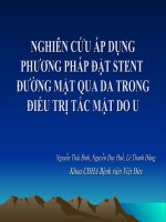 NGHIÊN CỨU ÁP DỤNG PHƯƠNG PHÁP ĐẶT STENT ĐƯỜNG MẬT QUA DA TRONG ĐIỀU TRỊ TẮC MẬT DO U