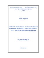 Nghiên cứu ảnh hưởng của kỹ thuật bón phân đến sinh trưởng, phát triển và năng suất giống lúa TH3 - 7 vụ xuân 2013 trên đất gia lâm, hà nội