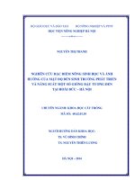 Nghiên cứu đăc điểm nông sinh học và ảnh hưởng của mật độ đến sinh trưởng phát triển và năng suất một số giống đậu tương đen tại hoài đức   hà nội