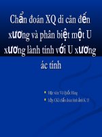 Chẩn đoán XQ di căn đến xương và phân biệt một U xương lành tính với U xương ác tính