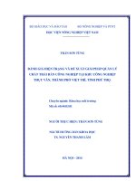 Đánh giá hiện trạng và đề xuất giải pháp giải pháp quản lý chất thải rắn công nghiệp tại khu công nghiệp thụy vân, thành phố việt trì, tỉnh phú thọ