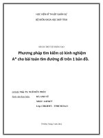 Phương pháp tìm kiếm có kinh nghiệm A cho bài toán tìm đường đi trên 1 bản đồ.
