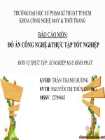 ĐỒ ÁN CÔNG NGHỆ &THỰC TẬP TỐT NGHIỆP ĐƠN VỊ THỰC TẬP XÍ NGHIỆP MAY BÌNH PHÁT