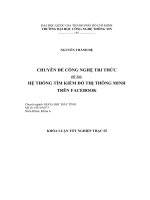 Tiểu luận môn công nghệ tri thức HỆ THỐNG TÌM KIẾM ĐỒ THỊ THÔNG MINH TRÊN FACEBOOK