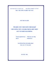 Tìm hiểu mức phân bón thích hợp cho giống nếp cẩm đh6 trong điều kiện đất ven biển hải phòng