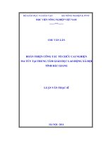 Hoàn thiện công tác tổ chức cai nghiện ma túy tại trung tâm giáo dục lao động xã hội tỉnh bắc giang