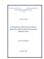 Giải pháp hoàn thiện quản lý dịch vụ khám chữa bệnh tại bệnh viện đa khoa tỉnh bắc giang