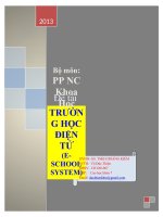 Tiểu luận môn Phương pháp nghiên cứu khoa học Trường học điện tử (E-School system)
