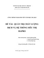 CÔNG TRÌNH NCKH SINH VIÊN  của TRƯỜNG đại học KINH tế   ĐHQGHN KHOA QUẢN TRỊ KINH DOANH đề tài QUẢN TRỊ CHẤT LƯỢNG DỊCH vụ hệ THỐNG SIÊU THỊ HAPRO