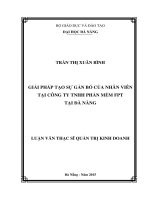 Luận văn thạc sĩ Giải pháp tạo sự gắn bó của nhân viên tại công ty TNHH phần mềm FPT tại Đà Nẵng (full)