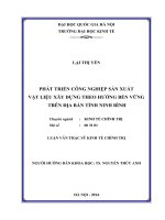 Phát triển công nghiệp sản xuất vật liệu xây dựng theo hướng bền vững trên địa bàn tỉnh Ninh Bình ( Luận văn ThS Lại, Thị Yến )