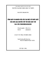 Tổng hợp và nghiên cứu cấu tạo một số phức chất của kim loại chuyển tiếp với dẫn xuất thế N(4) của Thiosemicacbazon