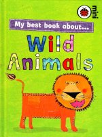 My Best Book About... Wild Animals