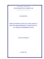Khảo sát đánh giá năng suất, chất lượng và khả năng kháng bệnh bạc lá nguồn gen các lúa nếp bằng chỉ thị phân tử DNA