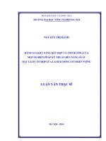 Đánh giá khả năng kết hợp và ảnh hưởng của một số biện pháp kỹ thuật đến năng suất hạt lai f1 tổ hợp lúa lai hai dòng có triển vọng