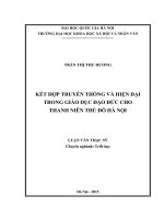 Kết hợp truyền thống và hiện đại trong giáo dục đạo đức cho thanh niên thủ đô Hà Nội