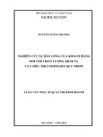 Luận văn thạc sĩ Nghiên cứu sự hài lòng của khách hàng đối với chất lượng dịch vụ của siêu thị Coopmart Quy Nhơn  (full)