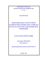 Đánh giá hiện trạng và đề xuất một số giải pháp kỹ thuật góp phần nâng cao hiệu quả sản xuất lúa chất lượng tại huyện đông hưng, tỉnh thái bình