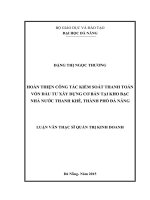 Luận văn thạc sĩ Hoàn thiện công tác kiểm soát thanh toán vốn đầu tư xây dựng cơ bản tại kho bạc nhà nước Thanh Khê, Thành Phố Đà Nẵng (full)