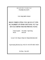 Luận văn thạc sĩ Hoàn thiện công tác quản lý vốn sự nghiệp có tính chất đầu tư tại sở tài chính Thành Phố Đà Nẵng (full)
