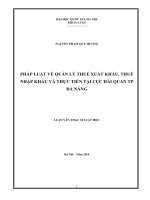 Pháp luật về quản lý thuế xuất khẩu, thuế nhập khẩu và thực tiễn tại Cục hải quan thành phố Đà Nẵng