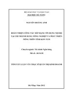 Hoàn thiện công tác xếp hạn tín dụng nội bộ tại ngân hàng nông nghiệp và phát triển nông thôn Tỉnh Kon Tum