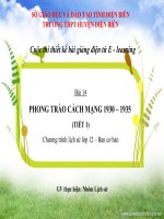 Slide sử 12 bài 14 PHONG TRÀO CÁCH MẠNG 1930 – 1935 _THPT H. Điện Biên