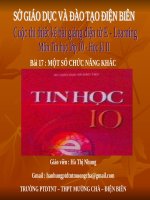 Slide tin học 10 bài 17 một số chức năng khác _H.T Nhung