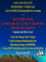 Slide Địa 6 BÀI 11 THỰC HÀNH SỰ PHÂN BỐ CÁC LỤC ĐỊA VÀ ĐẠI DƯƠNG TRÊN BỀ MẶT TRÁI ĐẤT _ Xuân Trường