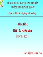 Slide tin học 11 bài 12 kiểu xâu _N.T Thảo